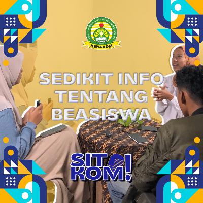 SITKom - Sedikit Info Tentang Beasiswa