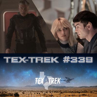 339: STAR TREK: STRANGE NEW WORLDS Two Episode S3 Premiere
