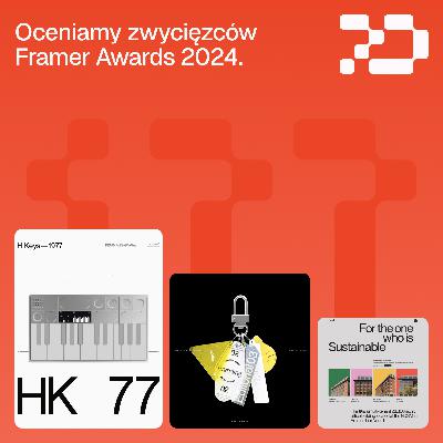 177: Diss na Framer Awards 2024