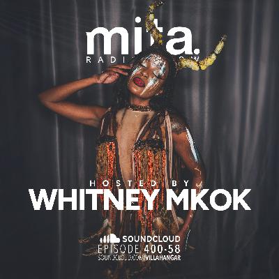 #MUSICINTHEAIR [400-58] w/ WHITNEY MKOK