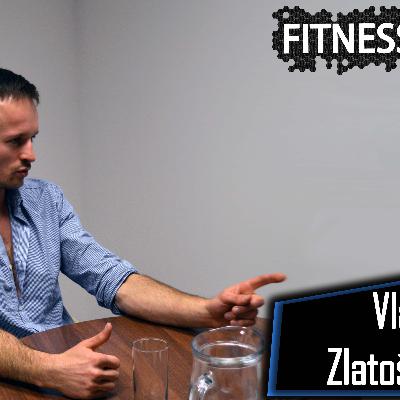 Vlado Zlatoš - Part 4 - ako si stanoviť ciele v športe a životospráve