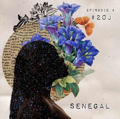 S1 Ep4: SENEGAL | Especial 20J
