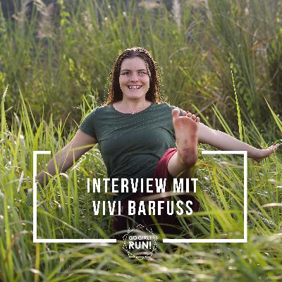 Starke Füße, starkes Mindset – Interview mit Vivi Barfuß Starke Füße, starkes Mindset – Interview mit Vivi Barfuß