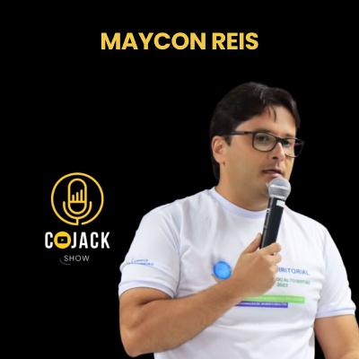 MAYCON REIS - DIRETOR DA UFS CAMPUS SERTÃO - Cojack Show Podcast - EP. 72 MAYCON REIS - DIRETOR DA UFS CAMPUS SERTÃO - Cojack Show Podcast - EP. 72