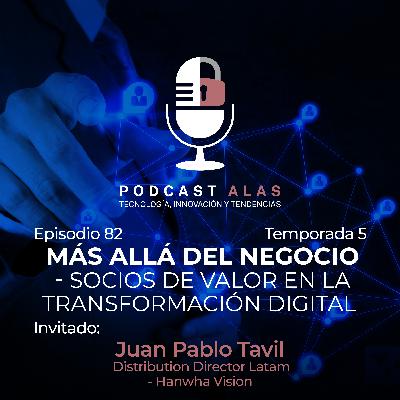 Episodio 82 - Más allá del negocio - Socios de valor en la transformación digital