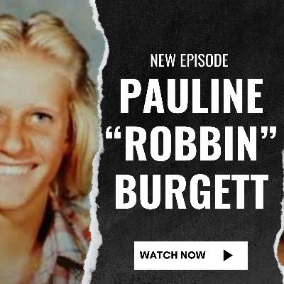 Pauline "Robbin" Burgett - Season 2 Episode 3