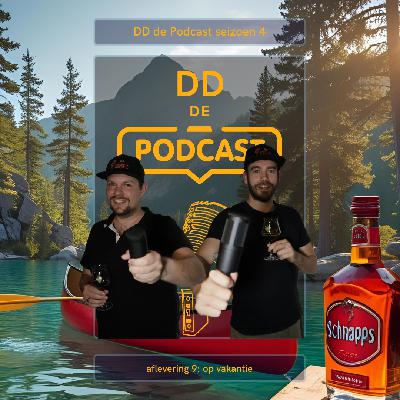 DD de podcast S4 #9: op vakantie