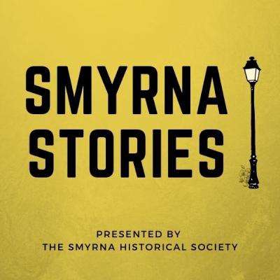 01 | A Brief History of the Smyrna Historical Society 01 | A Brief History of the Smyrna Historical Society