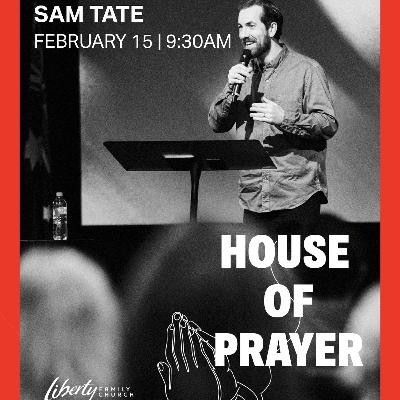 House of Prayer - Part 3