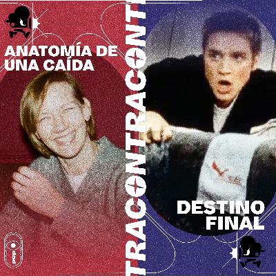 Anatomía de una Caída contra Destino Final