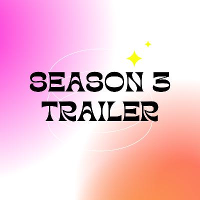 Season 3 Trailer