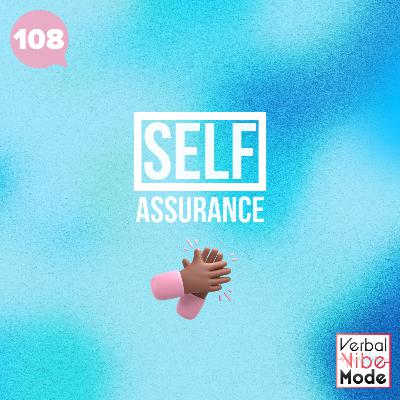 Self Assurance | 108