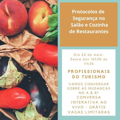 Conversa de turismo - Protocolo de Segurança em Salão de cozinha e Restaurantes Conversa de turismo - Protocolo de Segurança em Salão de cozinha e Restaurantes