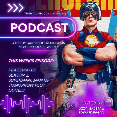 Alan Ritchson OUT as BATMAN, MAN OF TOMORROW Plot Details? | TNBP 2.0 Ep. 004 (LGY #138)