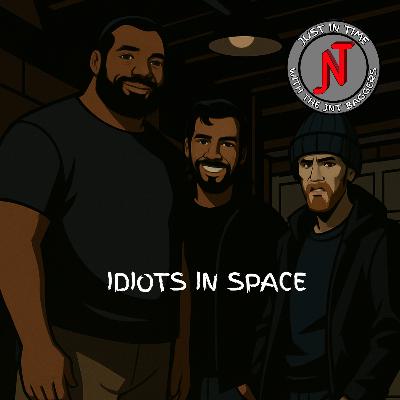 Idiots In Space