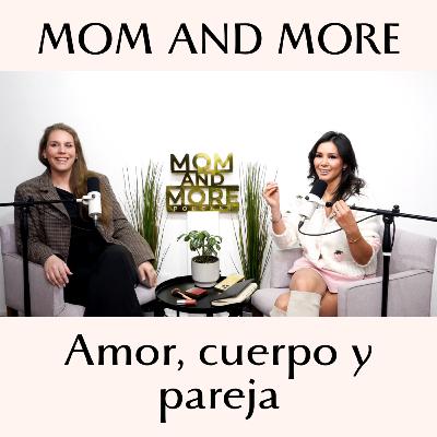 Amor, cuerpo y pareja: Entre risas y confesiones 😳