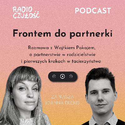 Frontem do partnerki | Joanna Frejus x Wojtek Pokój