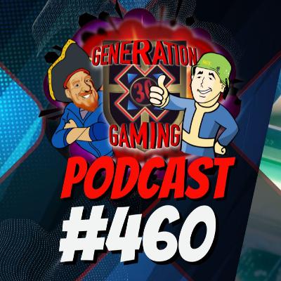 The Eve before Battlefield | Generation X Gaming #460