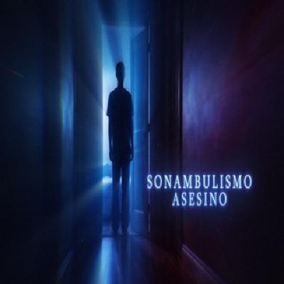 Cuarto Milenio: Sonambulismo asesino