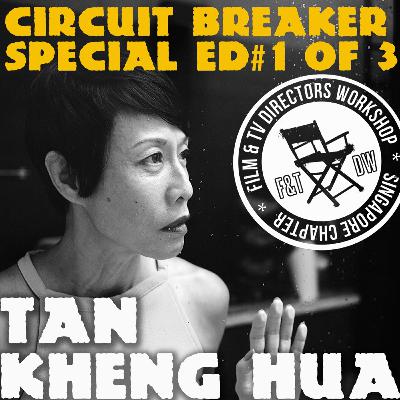 CCB SPECIAL #1 of 3 "Actors Talk Back" Tan Kheng Hua