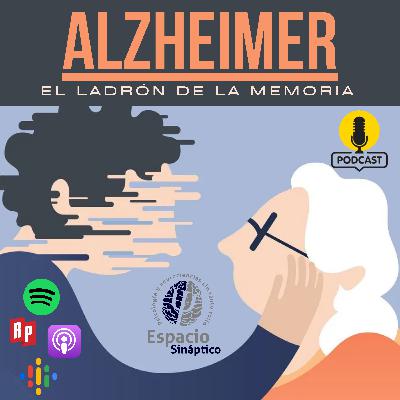 Alzheimer: el ladrón de la memoria Alzheimer: el ladrón de la memoria