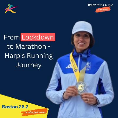 From Lockdown to Marathon - Harp's Running Journey #bostonmarathon From Lockdown to Marathon - Harp's Running Journey #bostonmarathon