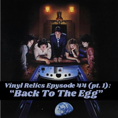 Wings Take Flight One Last Time: McCartney & co.'s Back to the Egg (Part 1 of 2)