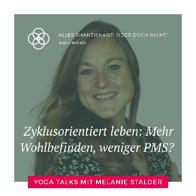 Zyklusorientiert leben: Mehr Wohlbefinden, weniger PMS?