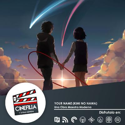 YOUR NAME | UNA OBRA MAESTRA MODERNA