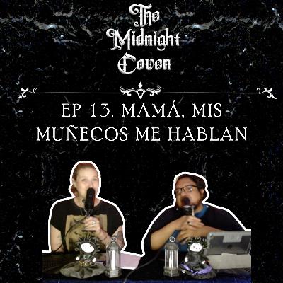T4 | EP 14 ¡Mamá, mis muñecos se mueven!