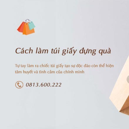 Print Talk 19: Khám phá cách tạo túi giấy xinh xắn từ giấy A4 tại nhà Print Talk 19: Khám phá cách tạo túi giấy xinh xắn từ giấy A4 tại nhà