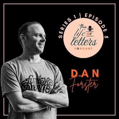 The Legacy of Lettering with Dan Forster
