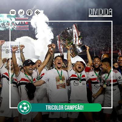 131 - São Paulo campeão da Copa do Brasil 2023 131 - São Paulo campeão da Copa do Brasil 2023