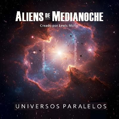 2x03 - Universos Paralelos