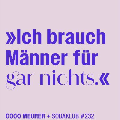 #232 Unabhängigkeit mit Coco von Literaturensohn
