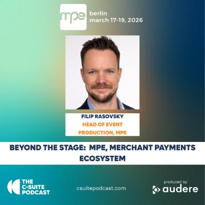 Show 283: Beyond The Stage: Inside MPE - Building Europe's Merchant Payments Ecosystem Show 283: Beyond The Stage: Inside MPE - Building Europe's Merchant Payments Ecosystem