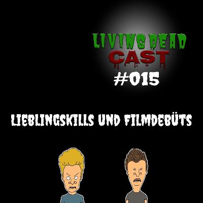 LDC #15 - Lieblingskills und Filmdebüts