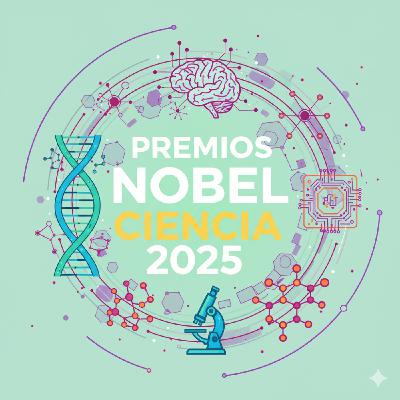Premios Nobel en ciencia 2025 Premios Nobel en ciencia 2025