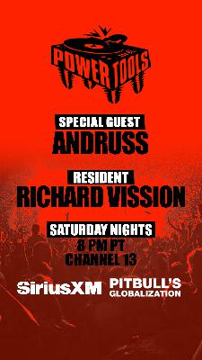 Episode 175: Powertools ft: ANDRUSS and Richard Vission