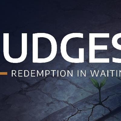Episode 476: Judges 7
