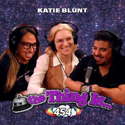 454: Win Some Lose Some (Katie Blunt)