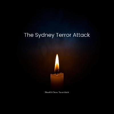 The Sydney Terror Attack