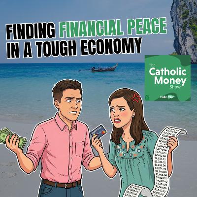 Finding Financial Peace in a Tough Economy Finding Financial Peace in a Tough Economy