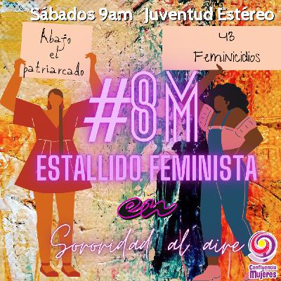 Estallido Feminista #8M Estallido Feminista #8M
