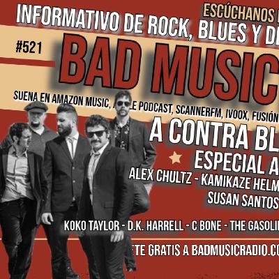 BAD MUSIC RADIO. A CONTRA BLUES EN CONCIERTO