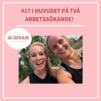 17. I huvudet på två arbetssökande
