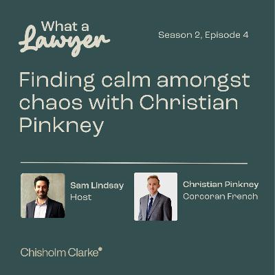 S2, E04 - Finding calm amongst the chaos with Christian Pinkney