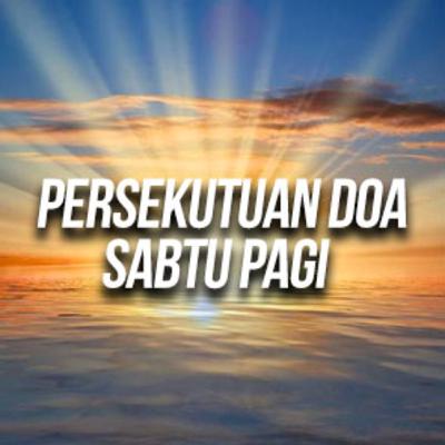 Persekjutuan Doa Sabtu Pagi 17 Januari 2026 Oleh GI. Steven Dewangga Persekjutuan Doa Sabtu Pagi 17 Januari 2026 Oleh GI. Steven Dewangga