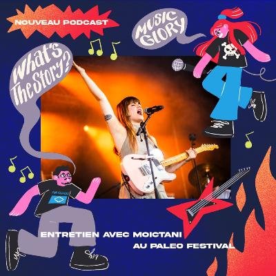 Entretien avec Moictani au Paléo Festival