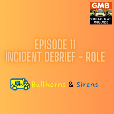 Episode 11 - Debrief